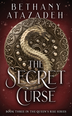 The Secret Curse - Bethany Atazadeh