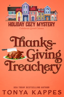 Coperta cărții 'Thanksgiving Treachery - Tonya Kappes'