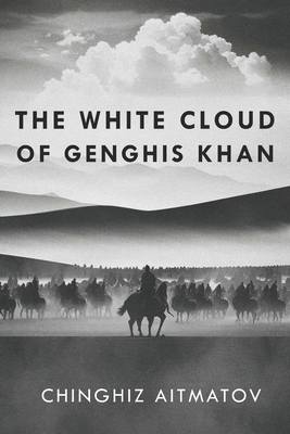 The White Cloud of Genghis Khan - Dan Szetela