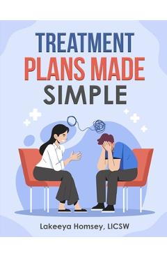 Coperta cărții 'Treatment Plans Made Simple - Walter S. Homsey'