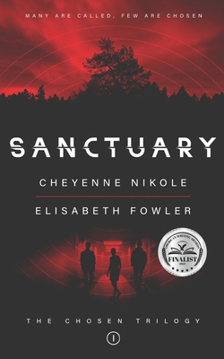Sanctuary: The Chosen Trilogy - Cheyenne Nikole