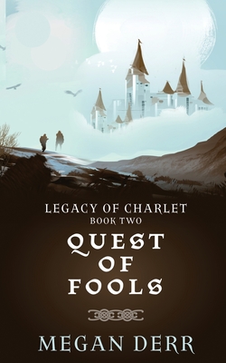 Quest of Fools - Megan Derr