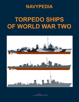 Coperta cărții 'Torpedo ships of World War Two - Alexander Dashyan'