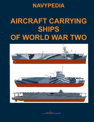Aircraft carrying ships of World War Two - Alexander Dashyan