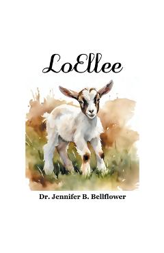 Poza produsului LoEllee - Jennifer B. Bellflower