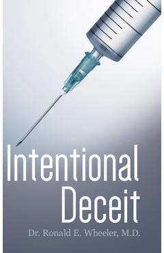 Coperta cărții 'Intentional Deceit - Ronald E. Wheeler'