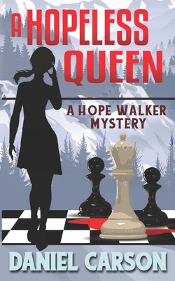 A Hopeless Queen - Daniel Carson