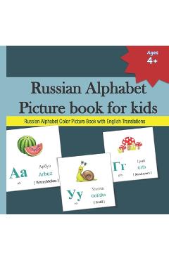 Coperta cărții 'Russian Alphabet Picture book for kids: 33 Russian Alphabet Color Picture Book with English Translations Russian'