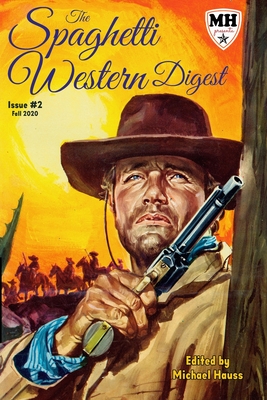 Coperta cărții 'The Spaghetti Western Digest: issue # 2 - Eugenio Ercolani'