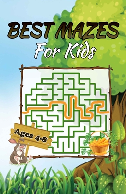 BEST MAZES FOR KIDS Ages 4-8: Activity Book - Ontikka