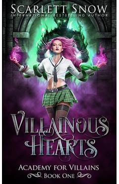 Coperta cărții 'Villainous Hearts - Scarlett Snow'