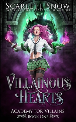 Coperta cărții 'Villainous Hearts - Scarlett Snow'