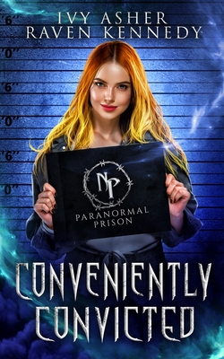 Conveniently Convicted - Raven Kennedy