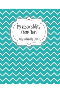 Poza produsului My Responsibility Chore Chart: Daily and Weekly Chores for Children - The Organized Momma