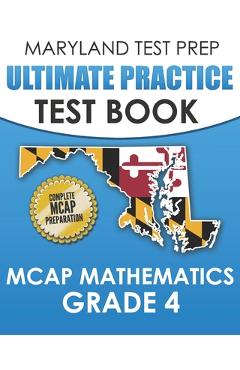 Poza produsului MARYLAND TEST PREP Ultimate Practice Test Book MCAP Mathematics Grade 4: Includes 8 Complete MCAP Mathematics Practice Tests - M. Hawas