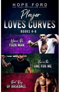 Coperta cărții 'Player Loves Curves: Books 4-6 - Hope Ford'