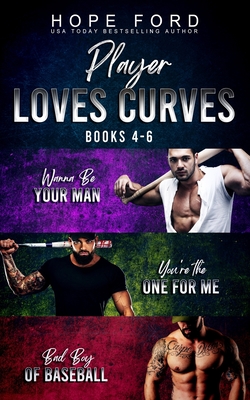 Coperta cărții 'Player Loves Curves: Books 4-6 - Hope Ford'