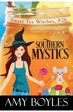 Coperta cărții 'Southern Mystics - Amy Boyles'