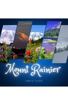 Coperta cărții 'Mount Rainier: A Beautiful Print Landscape Art Picture Country Travel Photography Coffee Table Book of Washington -'