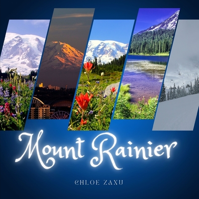 Coperta cărții 'Mount Rainier: A Beautiful Print Landscape Art Picture Country Travel Photography Coffee Table Book of Washington -'