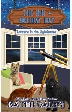 Coperta cărții 'The Inn at Holiday Bay: Lantern in the Lighthouse - Kathi Daley'