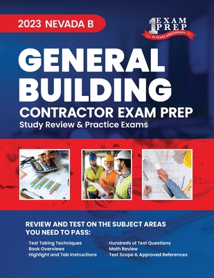 2023 Nevada B General Building Contractor Exam Prep: 2023 Study Review & Practice Exams - Upstryve Inc