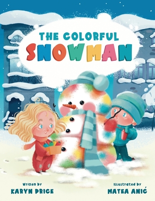 The Colorful Snowman - Matea Anic