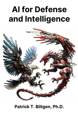 AI for Defense and Intelligence - Patrick T. Biltgen