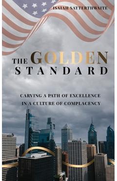 Coperta cărții 'The Golden Standard - Isaiah Satterthwaite'