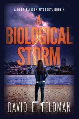 A Biological Storm - David E. Feldman