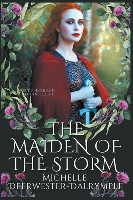 The Maiden of the Storm - Michelle Deerwester-dalrymple