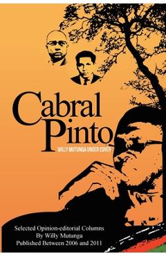 Coperta cărții 'Cabral Pinto: Willy Mutunga Under Cover - Willy Mutunga'
