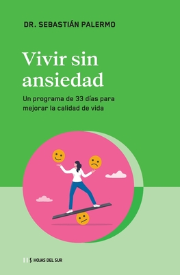 Vivir sin ansiedad - Sebastian Palermo