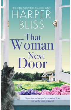 Poza produsului That Woman Next Door - Harper Bliss