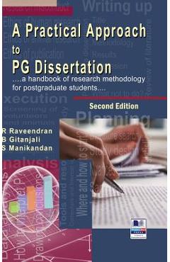 Coperta cărții 'A Practical Approach to PG Dissertation: a handbook of research methodology for postgraduate students - R. Raveendran'