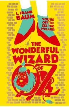 Poza produsului The Wonderful Wizard of Oz - L. Frank Baum