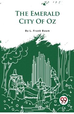Coperta cărții 'The Emerald City Of Oz - L. Frank Baum'