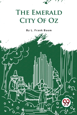 Coperta cărții 'The Emerald City Of Oz - L. Frank Baum'