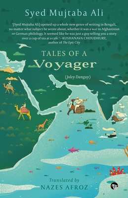 Coperta cărții 'Tales of a Voyager (Joley Dangay) - Syed Mujtaba Ali'