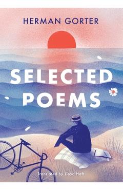 Coperta cărții 'The Essential Gorter 2 - Selected Poems - Herman Gorter'