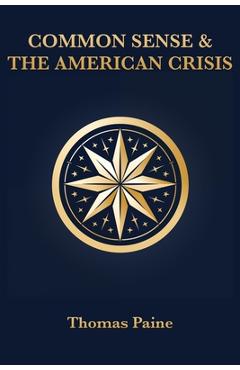 Poza produsului Common Sense & The American Crisis - Thomas Paine