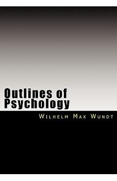 Coperta cărții 'Outlines of Psychology - Wilhelm Max Wundt'