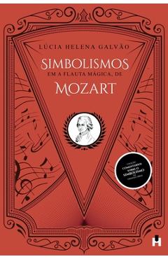 Poza produsului Simbolismos em A Flauta Mágica, de Mozart - Lúcia Helena Galvão