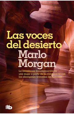 Coperta cărții 'Las Voces del Desierto / Mutant Message Down Under - Marlo Morgan'