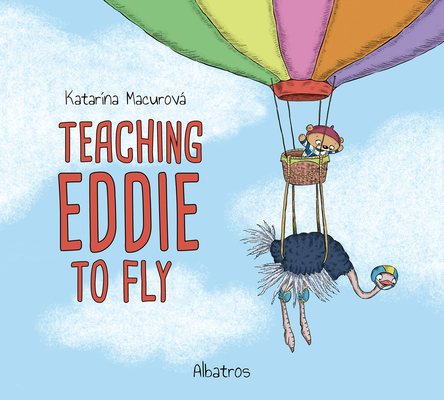Teaching Eddie to Fly - Katarina Macurova