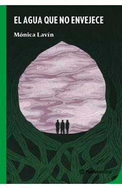 Coperta cărții 'El Agua Que No Envejece - Mónica Mónica'