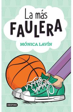 Coperta cărții 'La Más Faulera - Mónica Lavín'