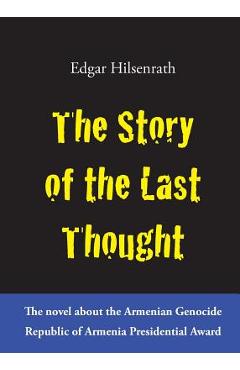 Coperta cărții 'The Story of the Last Thought - Edgar Hilsenrath'