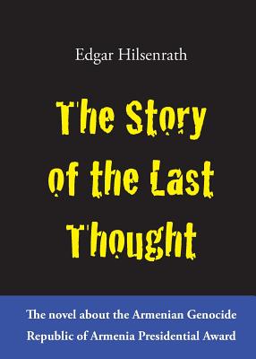 The Story of the Last Thought - Edgar Hilsenrath