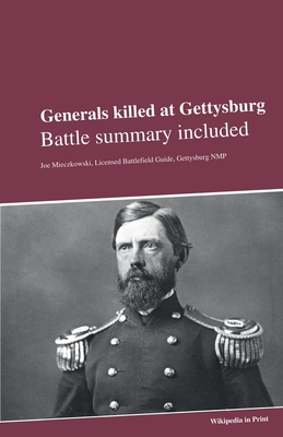 Generals killed at Gettysburg: Battle summary included - Wikipedians